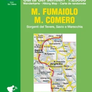 Non Perdere M. Fumaiolo. M. Comero. Sorgenti del Tevere, Savio e Marecchia. Carta dei sentieri 1 25.000