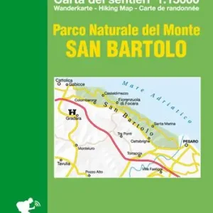 Parco Naturale del Monte San Bartolo. Carta dei sentieri 1 15.000. Ediz. italiana, inglese, francese e tedesca Promozione