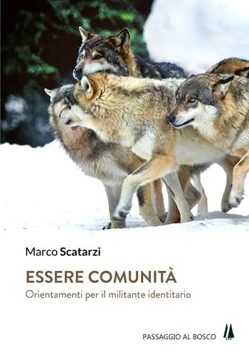 Soddisfatti O Rimborsati Essere comunità. Orientamenti per il militante identitario