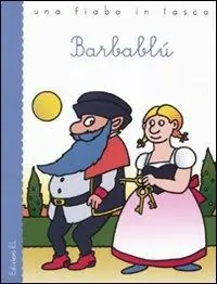 Promo Stagionale Barbablù da Charles Perrault. Ediz. illustrata