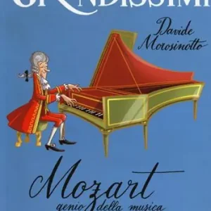 Mozart, genio della musica. Ediz. illustrata Offerta Lampo