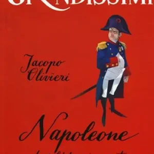 Napoleone. Da soldato a imperatore Economico