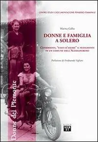 Donne e famiglia a Solero. Censimenti, «stati d‘anime» e testamenti in un comune dell‘Alessandrino Ultimissimo Modello