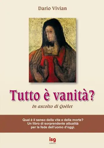 A Buon Prezzo Tutto è vanità? In ascolto di Qoèlet