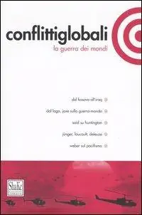 Conflitti globali (2005). Vol. 1 Scelto Dai Clienti