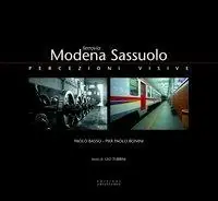Ferrovia Modena-Sassuolo. Percezioni visive Super Prezzo