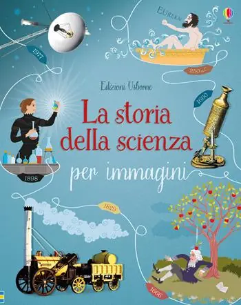 Ultime Pezzi La storia della scienza per immagini