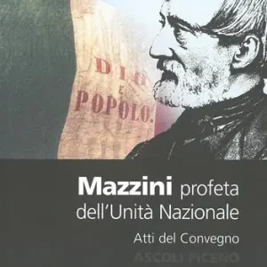 Sconto Mazzini. Profeta dell‘unità nazionale