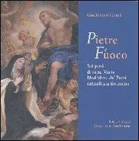 Pietre e fuoco. Sui passi di santa Maria Maddalena de‘ Pazzi carmelitana fiorentina Prezzo Basso