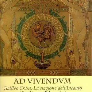 Compra Adesso Ad vivendum. Galileo Chini. La stagione dell‘Incanto. Affreschi e grandi decorazioni 1904-1942