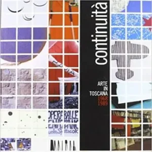 Vendita Finale Continuità. Arte in Toscana 1968-1989