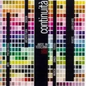 Continuità. Arte in Toscana 1945-2000 Compra Oggi Stesso