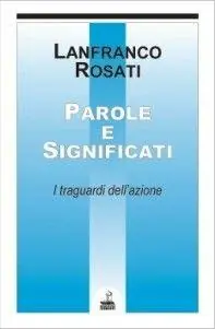Esclusivo Parole e significati. I traguardi dell‘azione