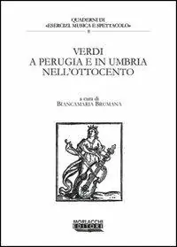 Non Perdere Verdi a Perugia e in Umbria nell‘Ottocento