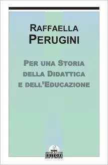 A Buon Prezzo Per una storia della didattica e dell‘educazione