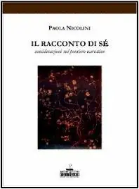 Il racconto di sé. Considerazioni sul pensiero narrativo Affare