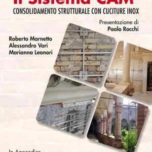 Subito Disponibile Conservare l‘edilizia in muratura il sistema CAM