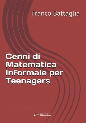 Cenni di matematica informale per teenagers Prezzo Ridotto