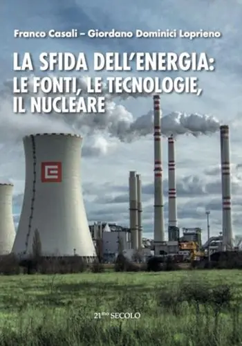La sfida dell‘energia le fonti, le tecnologie, il nucleare Compra Online