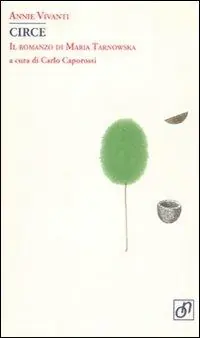 Offerta Limitata Circe. Il romanzo di Maria Tarnowska