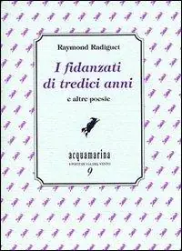 Quantità Limitata I fidanzati di tredici anni e altre poesie