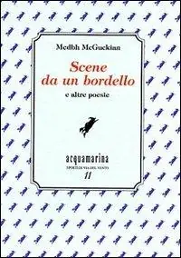 Scene da un bordello e altre poesie Compra Online