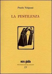 La pestilenza Vendita Finale