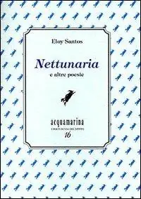 Nettunaria e altre poesie Offerta