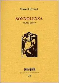 Sonnolenza e altre prose Novità