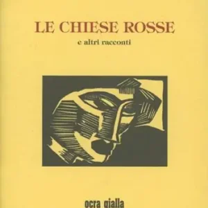 Must-Have Le chiese rosse e altri racconti