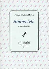 Ordina Subito Simmetria e altre poesie