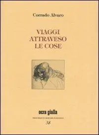 Compra Adesso Viaggi attraverso le cose. Ediz. numerata