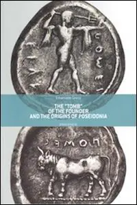 The «tomb» of the founder and the origins of Poseidonia Consegna Rapida