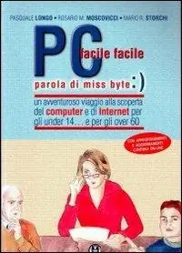 Novità Pc facile facile... Parola di miss Byte