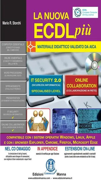 Subito Disponibile La nuova ECDL più. IT security 2.0 e Online collaboration. Con CD-ROM