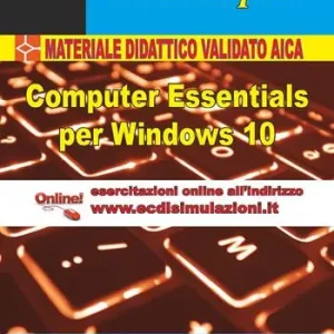ECDL più. Modulo computer essentials per Windows 10. Ediz. per la scuola. Con espansione online Bestseller