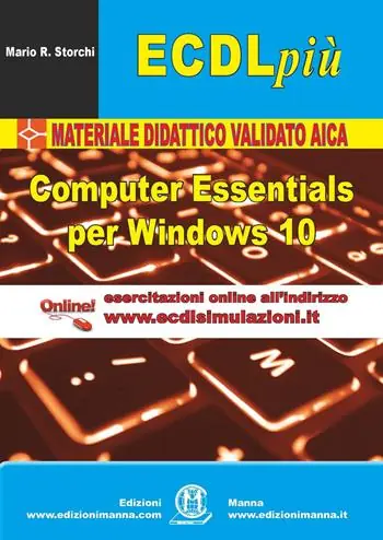 ECDL più. Modulo computer essentials per Windows 10. Ediz. per la scuola. Con espansione online Bestseller
