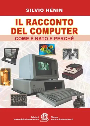 Il racconto del computer. Come è nato e perché Scelto Dai Clienti