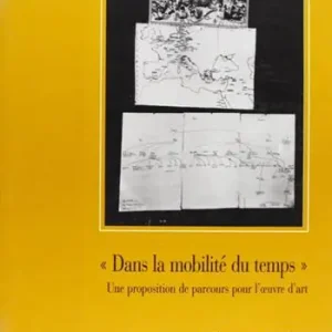 Dans la mobilitè du temps. Une proposition de parcours pour l‘oevre d‘art Sconto