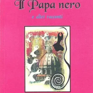 Il papa nero e altri racconti Prezzo Di Fabbrica