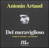 Del meraviglioso. Scritti di cinema e sul cinema Popolare