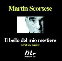 Il bello del mio mestiere. Scritti sul cinema A Buon Prezzo