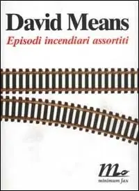 Episodi incendiari assortiti Must-Have
