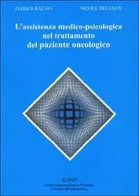 Promozione Esclusiva L‘ assistenza medico-psicologica nel trattamento del paziente oncologico