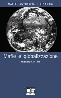 Mafie e globalizzazione A Buon Prezzo
