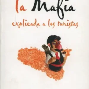 Bestseller La mafia spiegata ai turisti. Ediz. spagnola