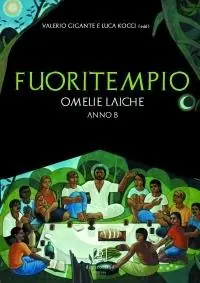 A Buon Prezzo Fuoritempio. Omelie laiche. Anno B