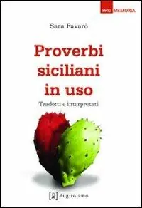 Offerta Limitata Proverbi siciliani in uso. Tradotti e interpretati