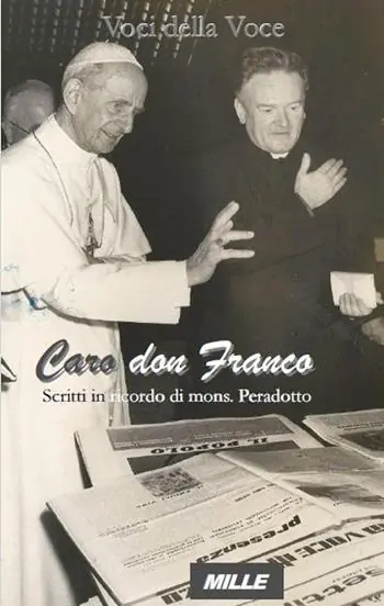 Spedito Oggi Caro don Franco. Scritti in ricordo di mons. Peradotto