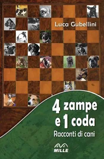 Economico 4 zampe e 1 coda. Racconti di cani